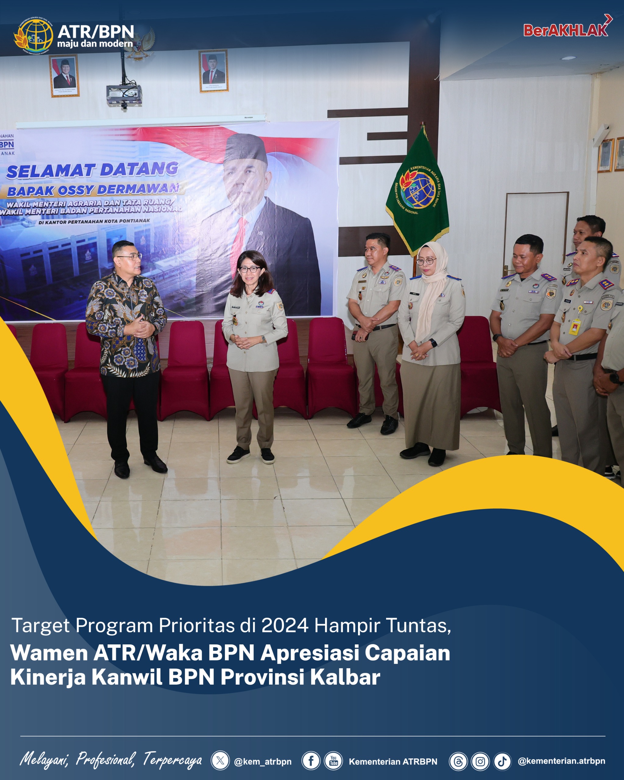 Target Program Prioritas di 2024 Hampir Tuntas, Wamen ATR/Waka BPN Apresiasi Capaian Kinerja Kanwil BPN Provinsi Kalbar