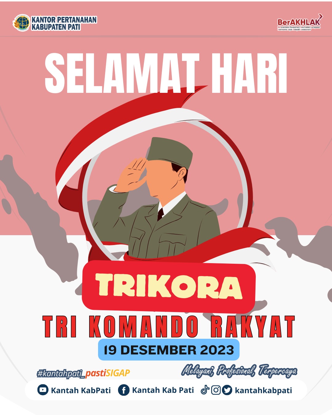 BPN Pati beri ucapan Selamat Memperingati Hari TRIKORA