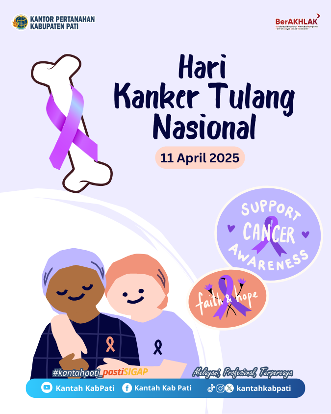 Kantah Kab Pati Beri Ucapan Peringatan Hari Kanker Tulang Nasional