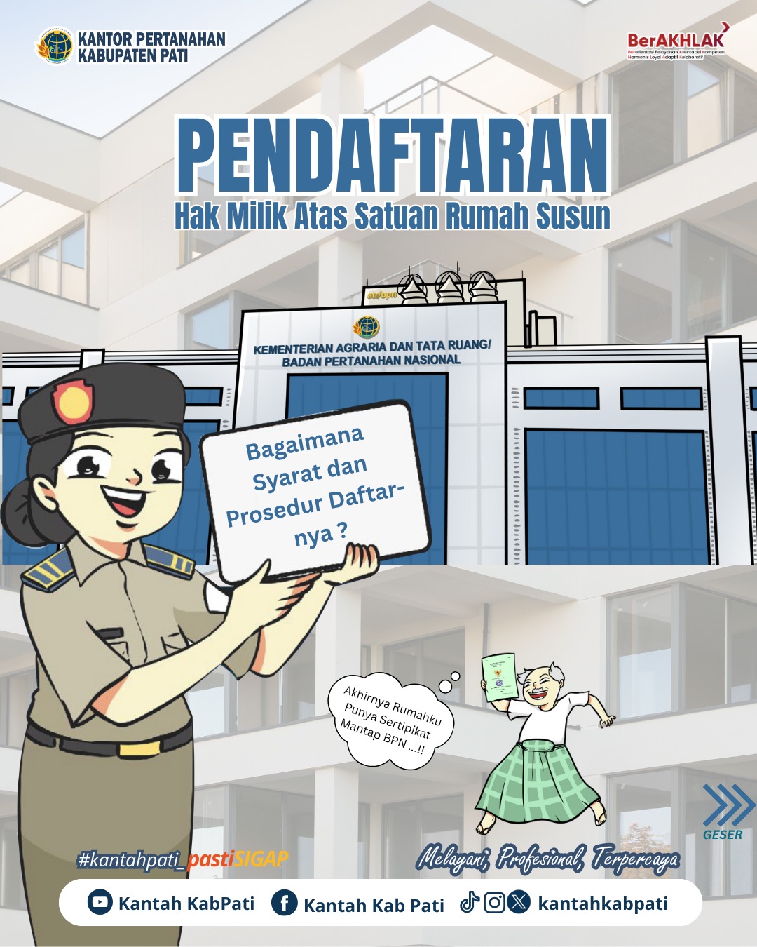 Warga Rumah Susun Kini Bisa Ajukan SHM, Kantor Pertanahan Kabupaten Pati Berikan Panduan Layanan