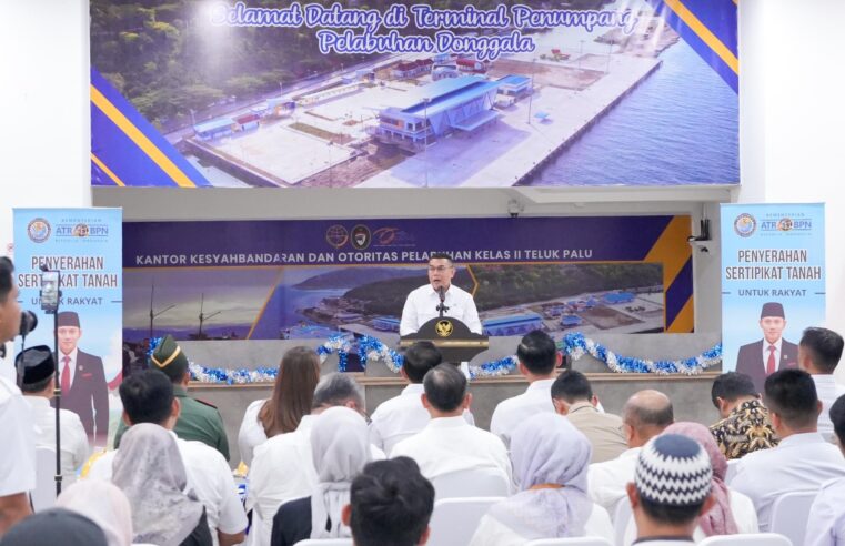 Wamen Ossy Apresiasi Kolaborasi Seluruh Pihak yang Sudah Mencapai 95% Target PTSL Sulawesi Tengah Tercapai