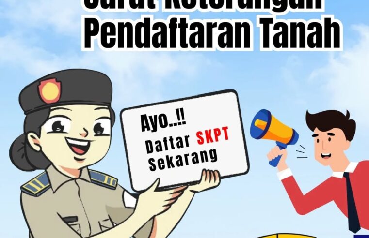 Ingin Tau Peryaratan Surat Keterangan Pendaftaran Tanah (SKPT)?