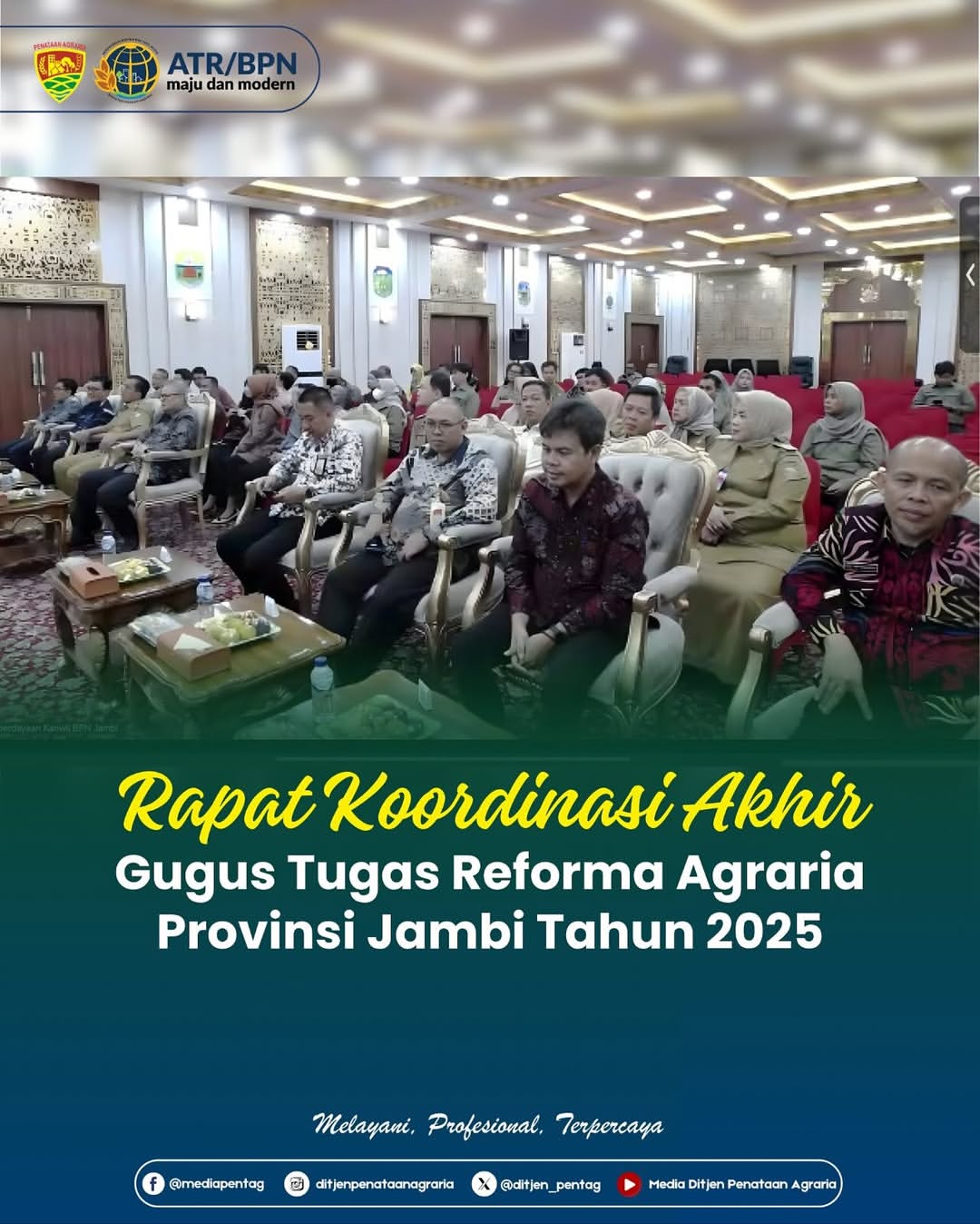 Rapat Koordinasi Akhir Gugus Tugas Reforma Agraria Provinsi Jambi Tahun 2025