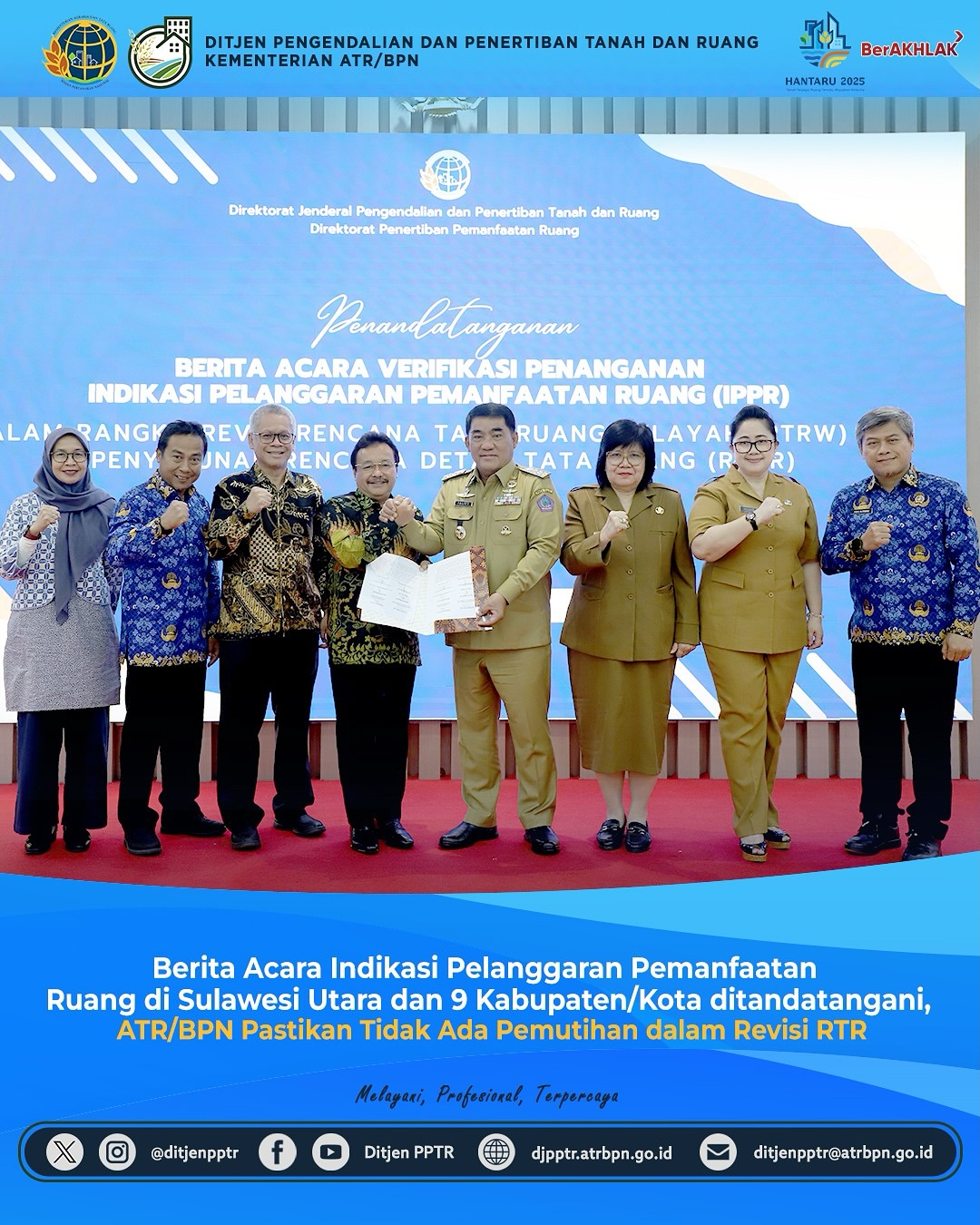 Berita Acara Indikasi Pelanggaran Pemanfaatan Ruang di Sulawesi Utara dan 9 Kabupaten/Kota ditandatangani, ATR/BPN pastikan tidak ada pemutihan dalam revisi RTR