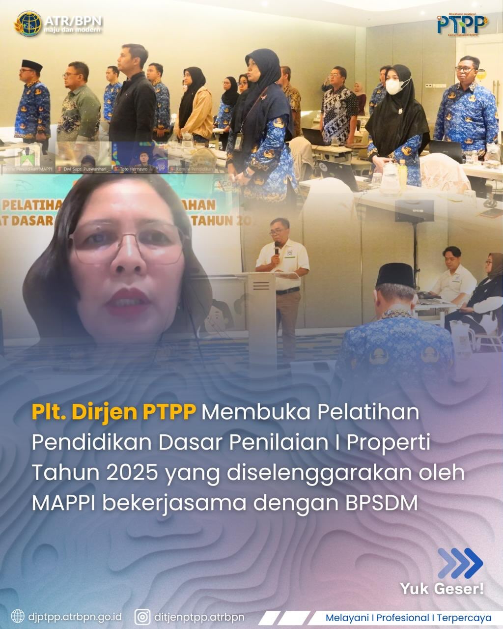 Plt. Dirjen PTPP membuka pelatihan pendidikan dasar penilaian I properti tahun 2025 yang diselenggarakan oleh MAPPI bekerjasama dengan BPSDM