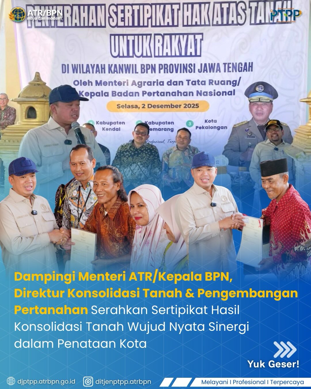 Dampingi Menteri ATR/Kepala BPN, Direktur Konsolidasi Tanah & Penmgembangan Pertanahan serahkan sertipikat hasil konsolidasi tanah wujud nyata sinergi dalam penataan kota