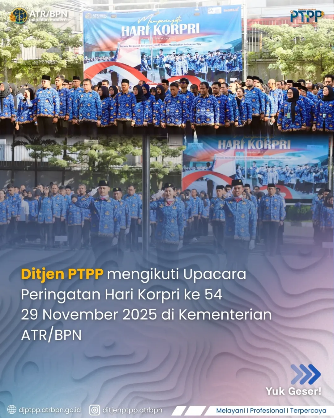 Ditjen PTPP mengikuti upacara peringatan hari korpri ke 54, 29 november 2025 di Kementerian ATR/BPN