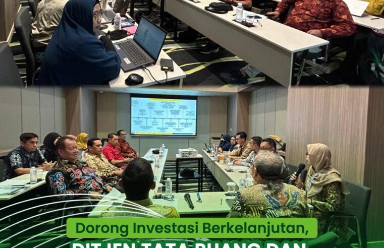 Dorong Investasi Berkelanjutan, Ditjen Tata Ruang dan DPRD Kalimantan Utara bahas proses persub ranperda RTRW