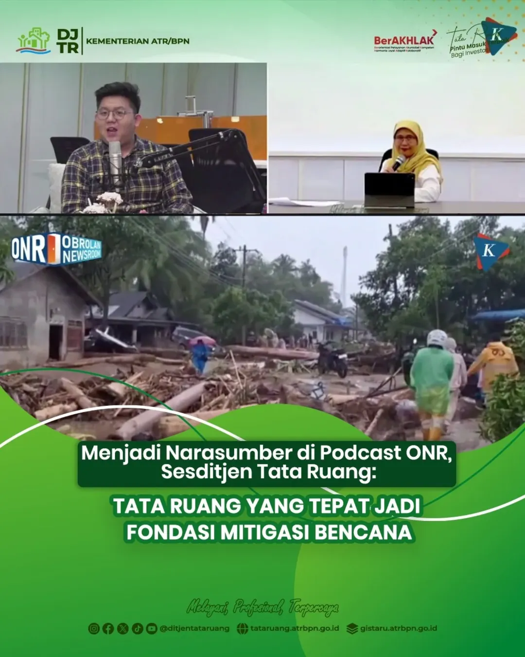 Menjadi Narasumber di Podcast ONR, Sesditjen Tata Ruang: tata ruang yang tepat jadi fondasi mitigasi bencana
