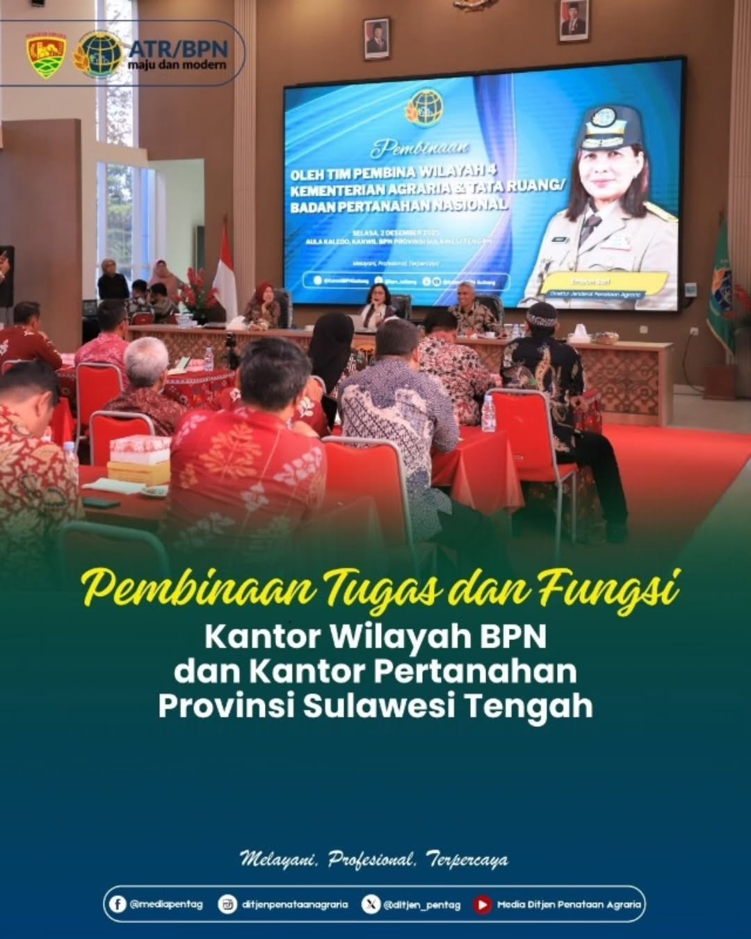 Pembinaan Tugas dan Fungsi Kantor Wilayah BPN dan Kantor Pertanahan Provinsi Sulawesi Selatan