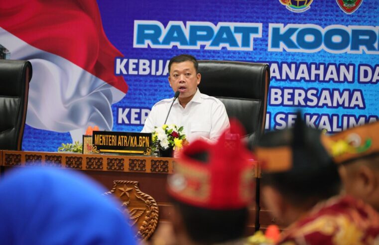 Menteri Nusron Imbau Pemda Kalteng Percepat Pemutakhiran Sertipikat Tanah untuk Cegah Tumpang Tindih