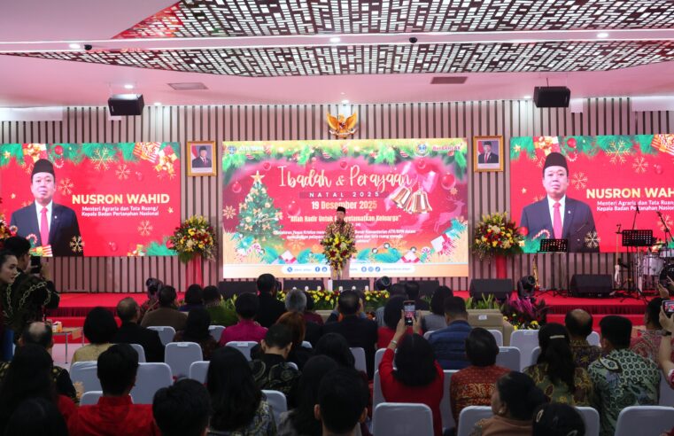 Buka Ibadah dan Perayaan Natal 2025 Kementerian ATR/BPN, Menteri Nusron: Jadikan Esensi Agama sebagai Spirit Bekerja
