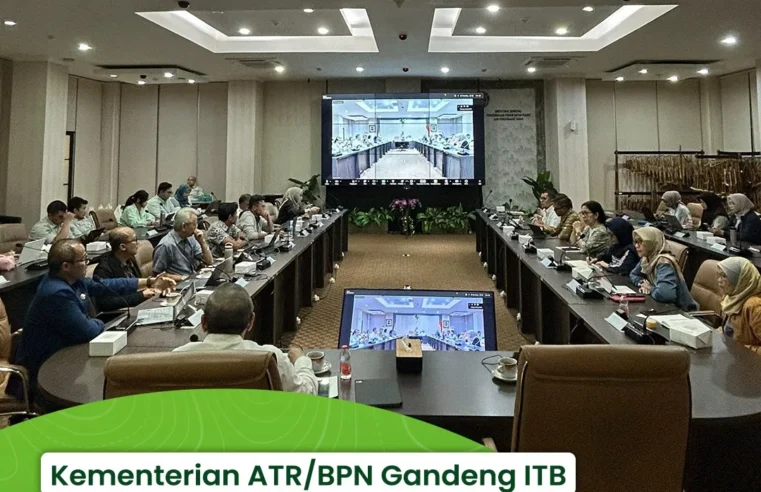 Kementerian ATR/BPN Gandeng ITB untuk Penguatan Tata Ruang Adaptif Bencana