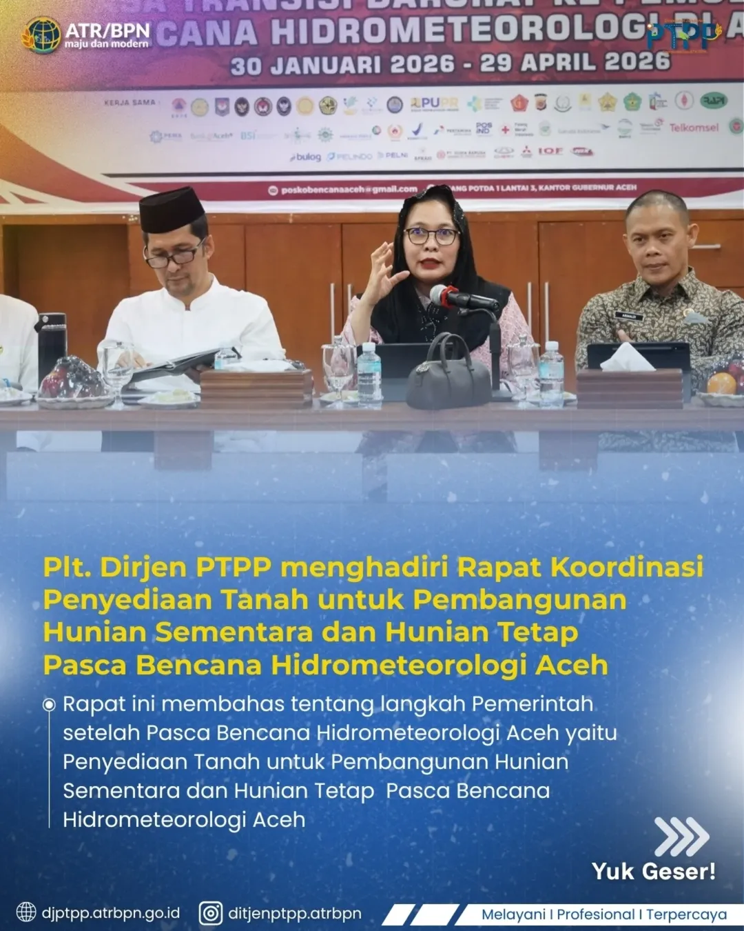 Plt. Dirjen PTPP menghadiri Rapat Koordinasi Penyediaan Tanah untuk Pembangunan Hunian Sementara dan Hunian Tetap Pasca Bencana Hidrometeorologi Aceh