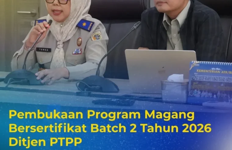 Direktorat Jenderal PTPP secara resmi memulai pelaksanaan Program Magang Batch 2 Tahun 2026