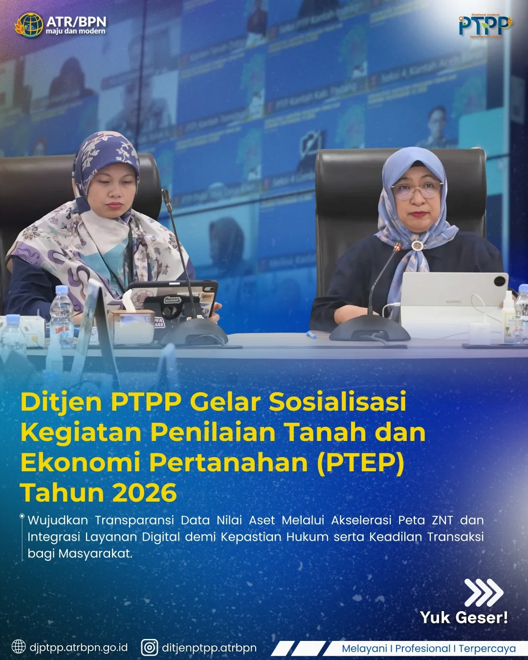 Direktorat Jenderal Pengadaan Tanah dan Pengembangan Pertanahan (PTPP) Kementerian Agraria dan Tata Ruang/Badan Pertanahan Nasional (ATR/BPN) menyelenggarakan Rapat Sosialisasi Kegiatan Penilaian Tanah dan Ekonomi Pertanahan (PTEP) Tahun Anggaran 2026 pada hari Kamis (22/01)