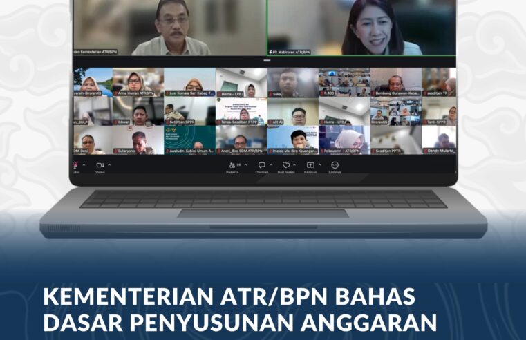 Kementerian ATR/BPN Bahas Dasar Penyusunan Anggaran 2027, Fokuskan Efisiensi dan Kualitas Layanan