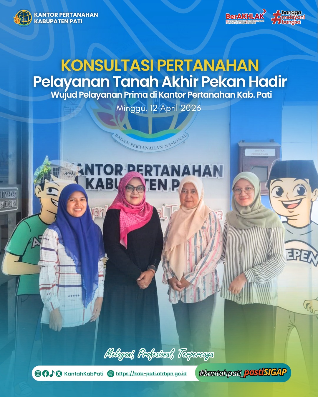 PELATARAN KANTOR PERTANAHAN KABUPATEN PATI SIGAP LAYANI MASYARAKAT