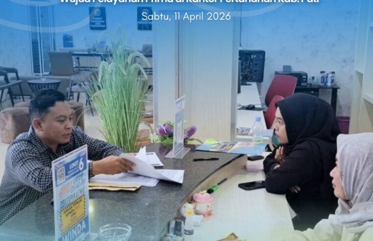 Konsultasikan Masalah Pertanahan di Hari Libur, Kantor Pertanahan Kabupaten Pati Buka Layanan Setiap Hari