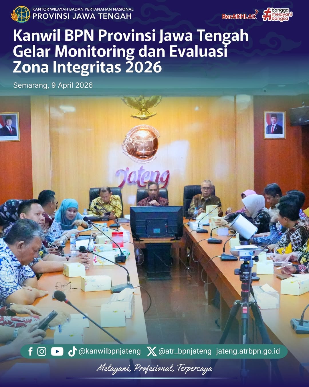 Kanwil BPN Provinsi Jawa Tengah menggelar kegiatan monitoring dan evaluasi Zona Integritas 2026
