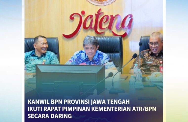 Rapat Pimpinan Kementerian Agraria dan Tata Ruang/Badan Pertanahan Nasional yang diselenggarakan secara luring dan daring