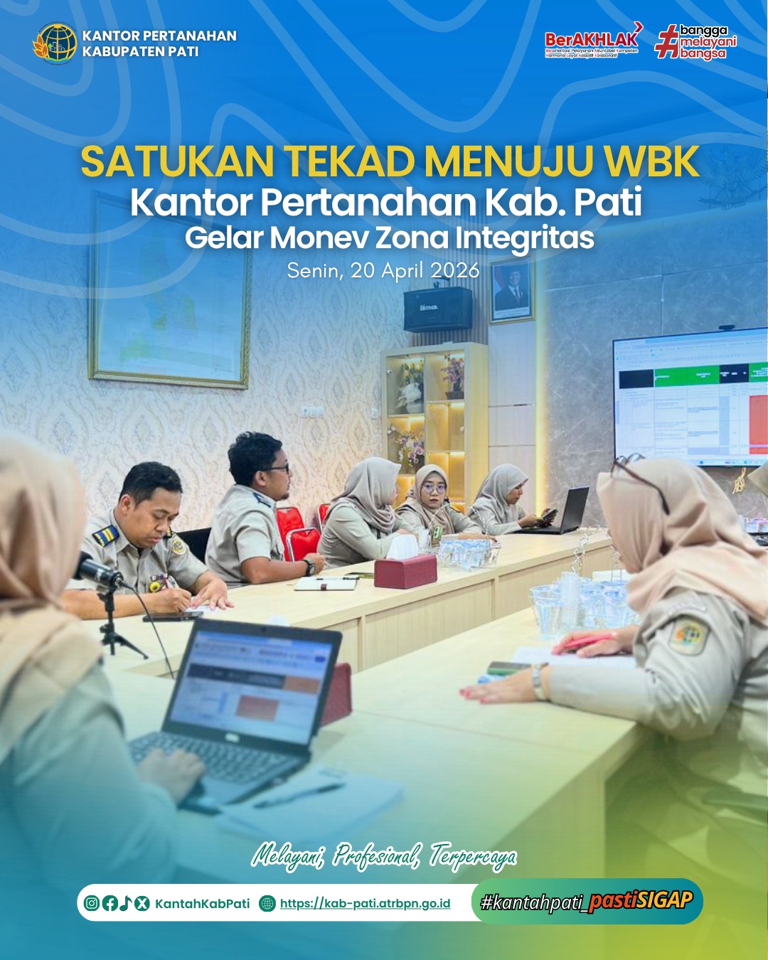 Semangat Menuju Perubahan Menuju WBK Kantor Pertanahan Kabupaten Pati