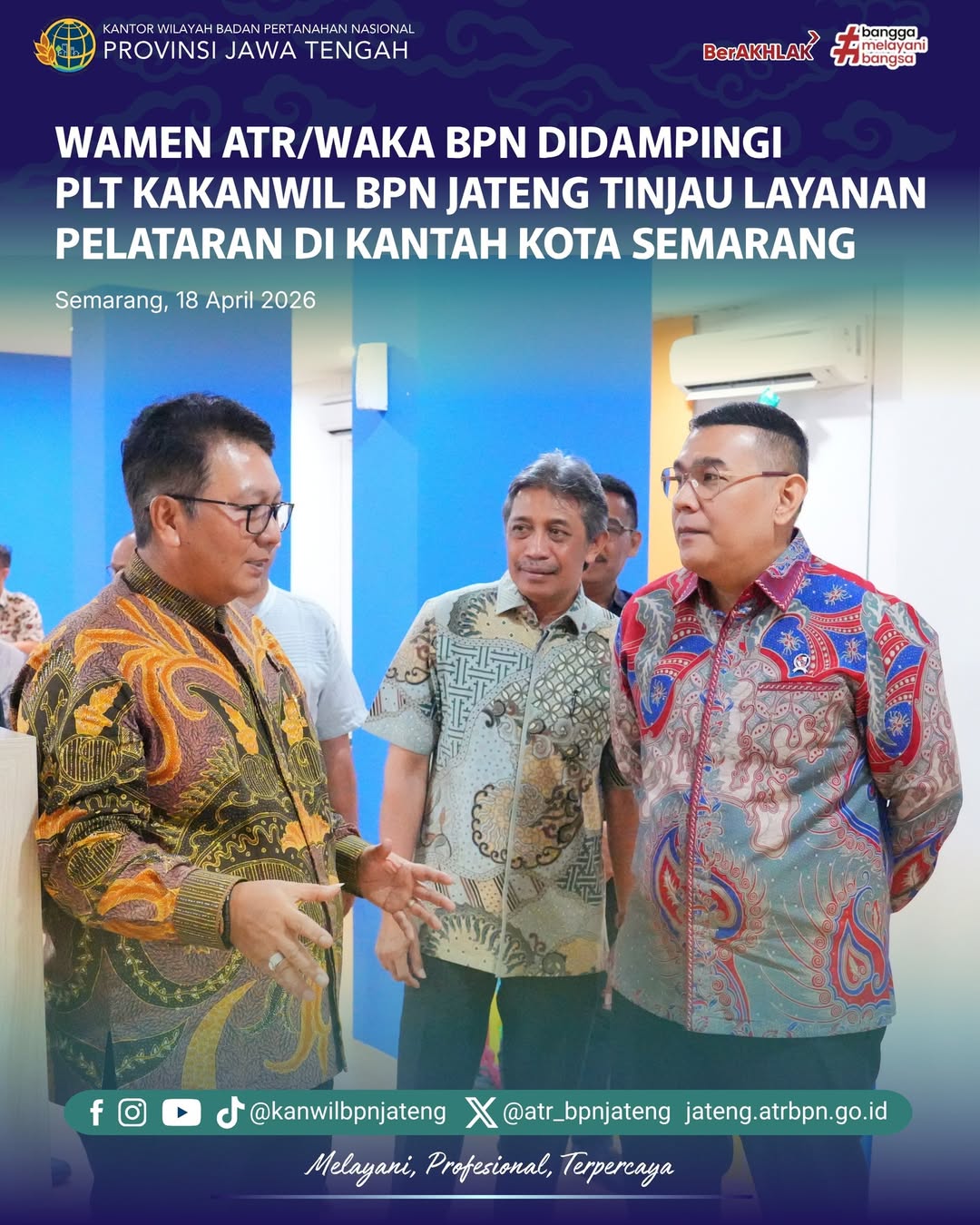 Wamen ATR/ Waka BPN Didampingi PLT Kakanwil BPN Jateng Tinjau Layanan Pelataran di Kantah Kota Semarang