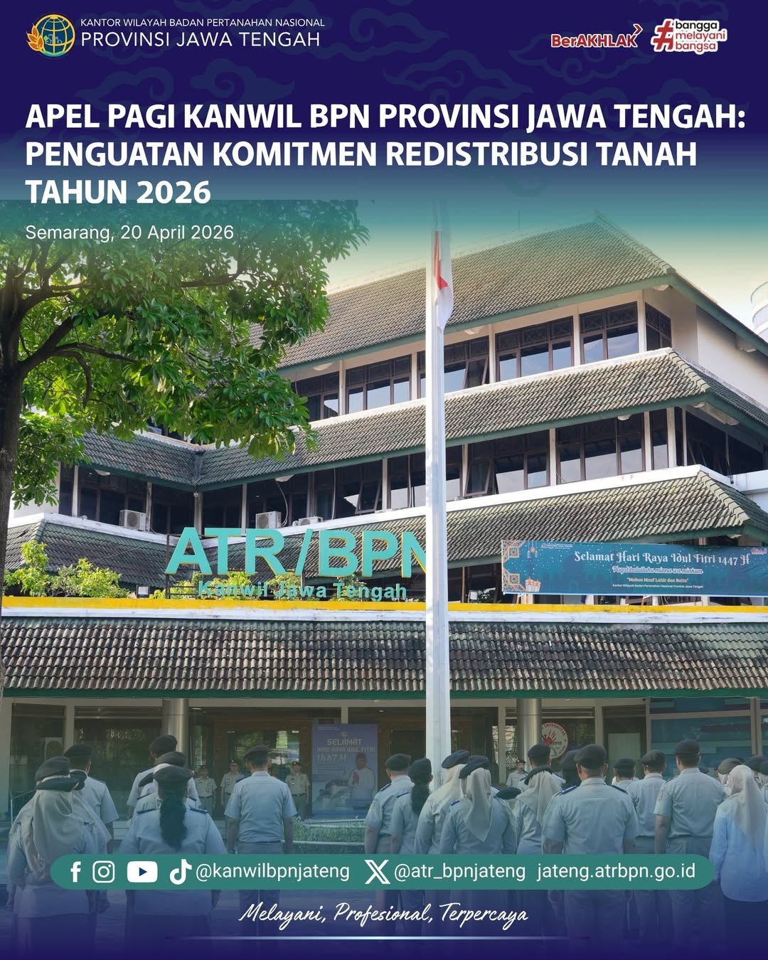 Apel Pagi Kanwil BPN Provinsi Jawa Tengah Penguatan Komitmen Redistribusi Tanah Tahun 2026