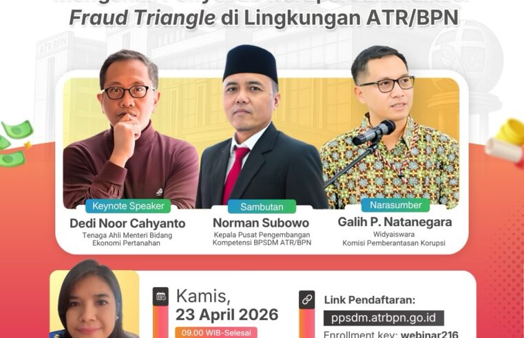 Webinar Nasional Episode 216: Mengurai Akar Korupsi di Lingkungan ATR/BPN