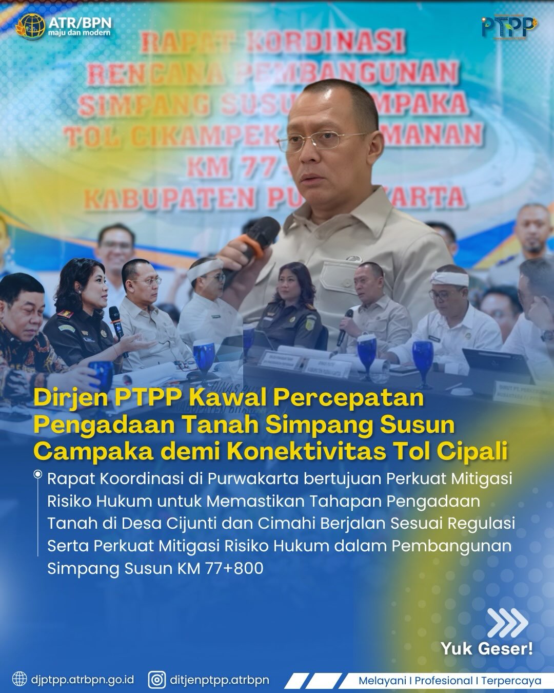 Direktur Jenderal PTPP Perkuat Sinergi Pengadaan Tanah untuk Akselerasi Simpang SusunCampaka