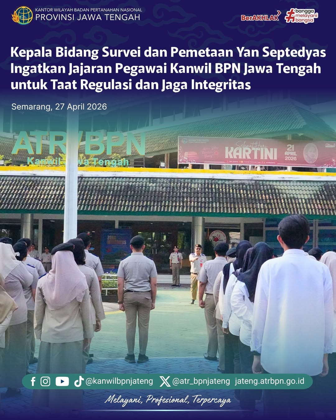 Apel Pagi Kanwil BPN Jateng 27 April 2026