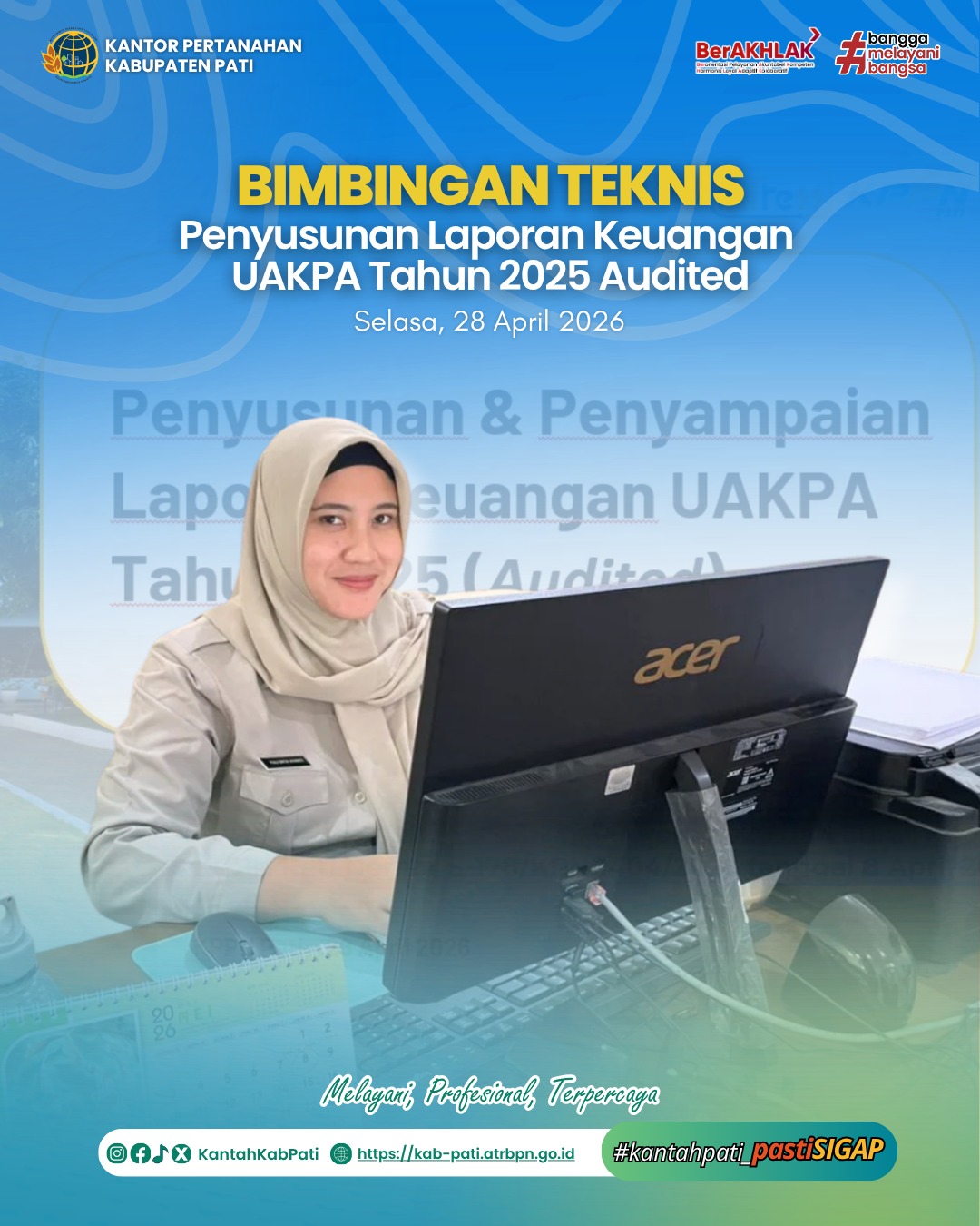 Kantor Pertanahan Kabupaten Pati Ikuti Bimtek Penyusunan Laporan Keuangan UAKPA Tahun 2025 Audited