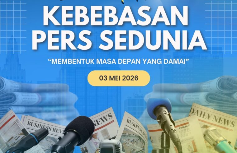 📰 Selamat Hari Kebebasan Pers Sedunia 📰03 Mei 2026
