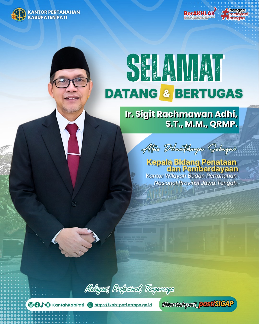 Selamat Datang & Selamat Bertugas