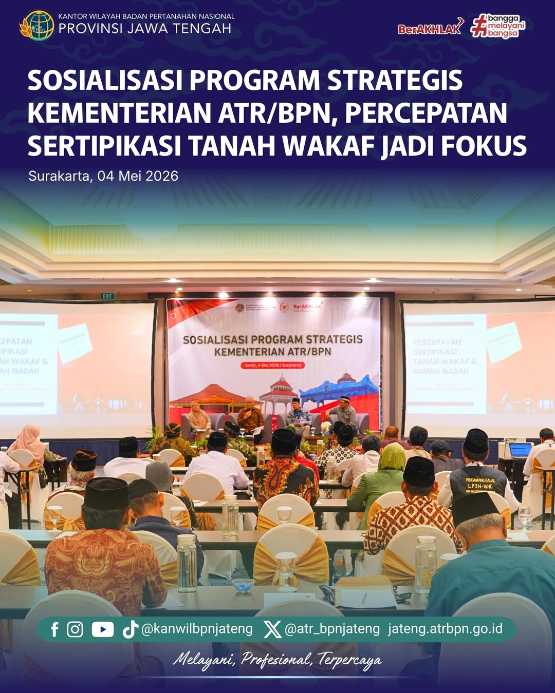 Sosialisasi Program Strategis Kementerian ATR/BPN Percepatan Sertipikasi Tanah Wakaf Jadi Fokus