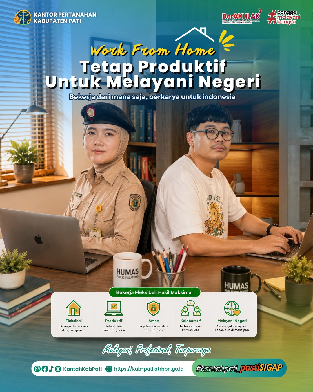 🏠💻 Work From Home, Tetap Profesional Melayani Negeri 🇮🇩✨
