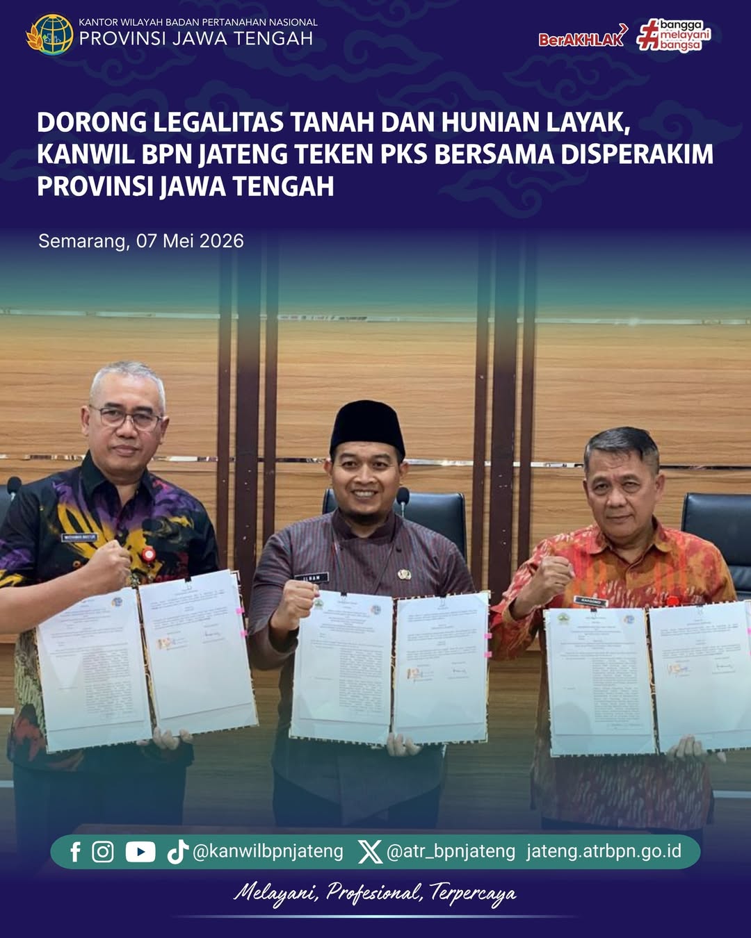 Dorong Legalitas Tanah dan Hunian Layak, Kanwil BPN Jateng Teken PKS Bersama Disperakim Provinsi Jawa Tengah