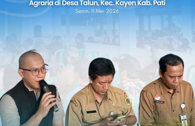 Kantah Pati Gelar Penyuluhan Akses Reforma Agraria di Desa Talun