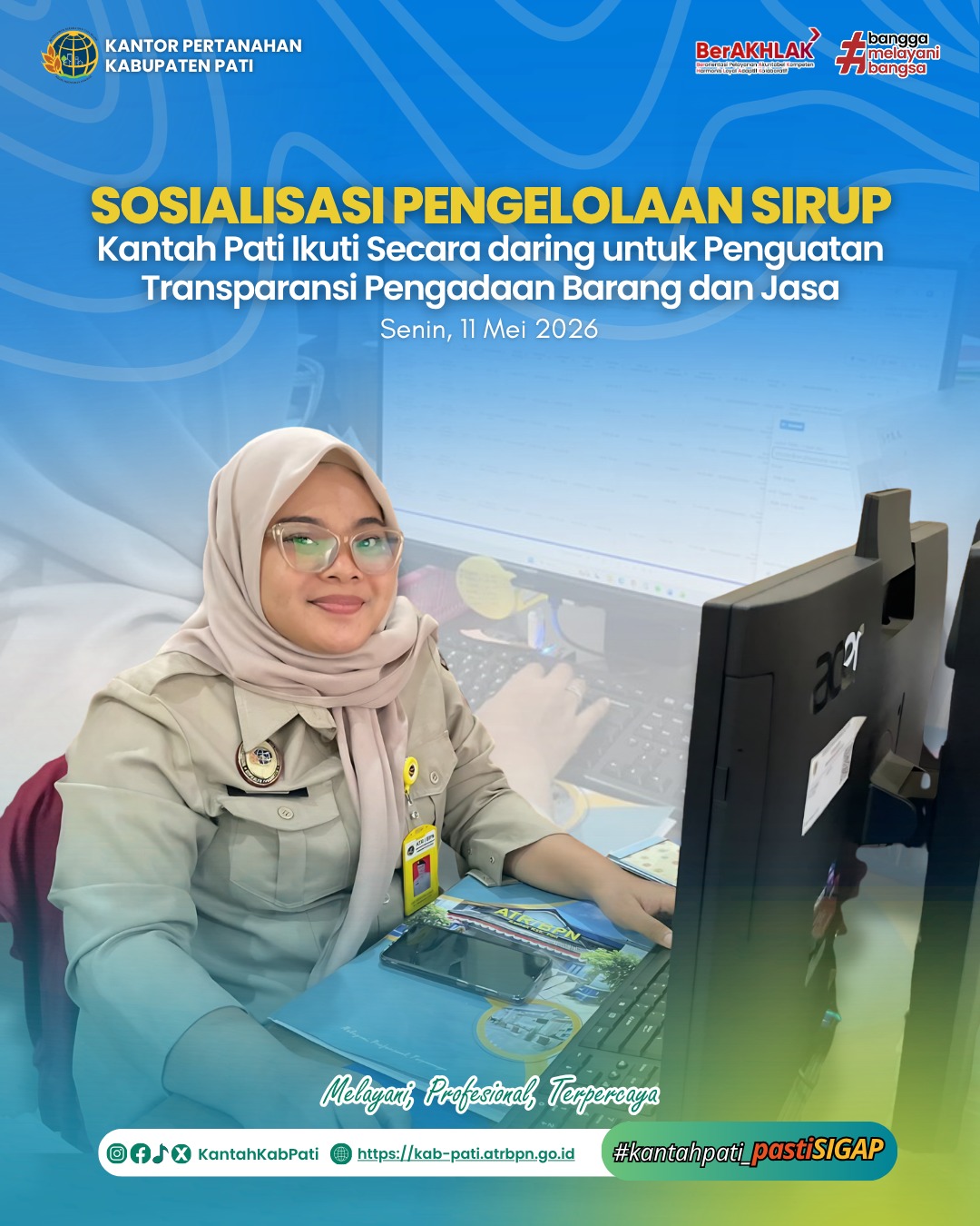 Kantah Pati Ikuti Sosialisasi Pengelolaan SiRUP untuk Penguatan Transparansi Pengadaan Barang dan Jasa