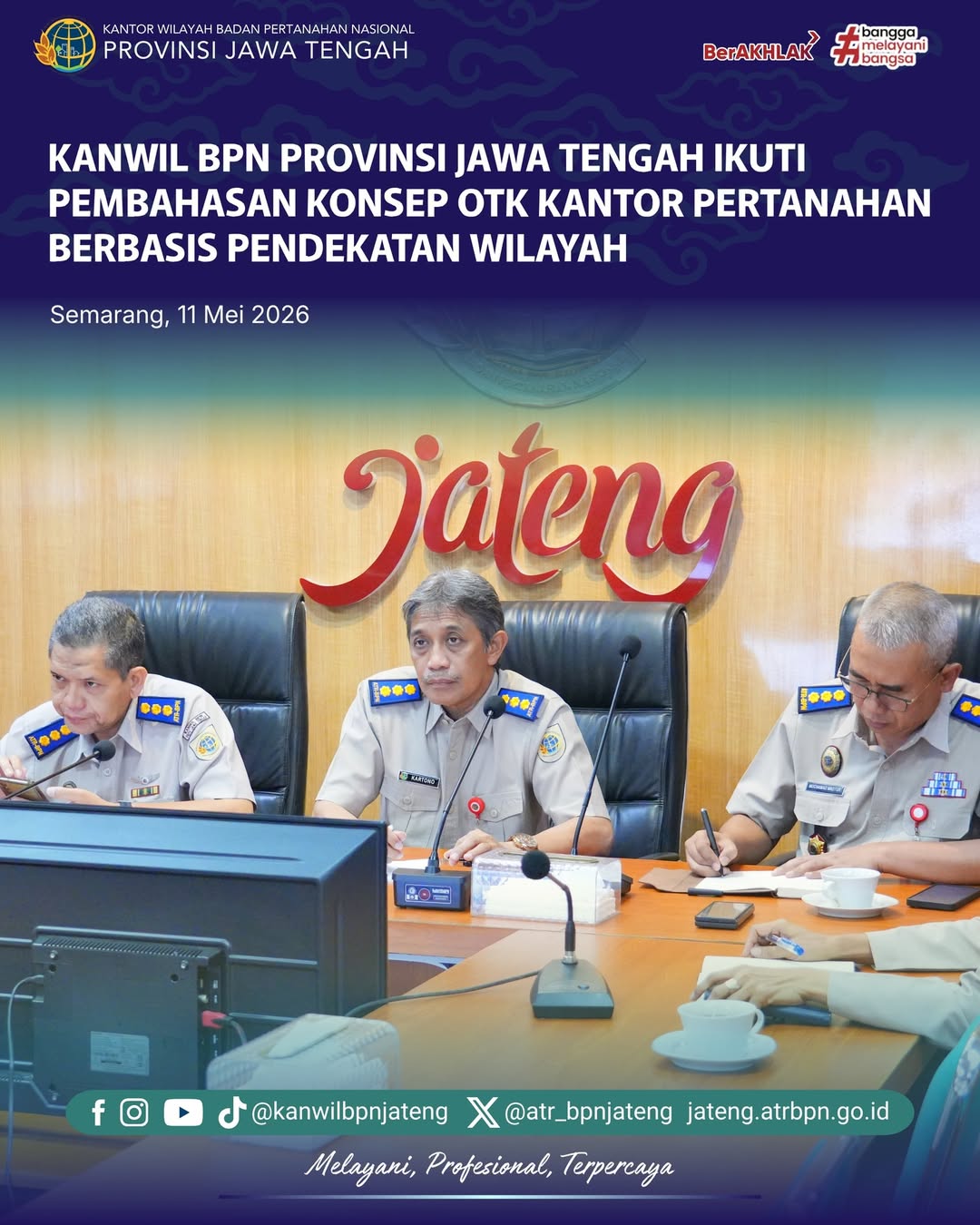 Kanwil BPN Provinsi Jawa Tengah Ikuti Pembahasan Konsep OTK Kantor Pertanahan Berbasis Pendekatan Wilayah
