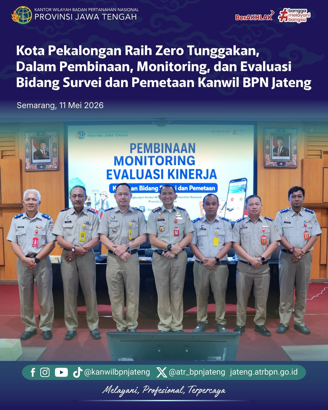 Kota Pekalongan Raih Zero Tunggakan Dalam Pembinaan, Monitoring dan Evaluasi Bidang Survei dan Pemetaan Kanwil BPN Jateng