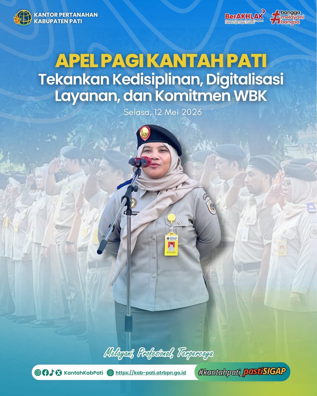 Apel Pagi Kantah Pati Tekankan Kedisiplinan, Digitalisasi Layanan, dan Komitmen WBK
