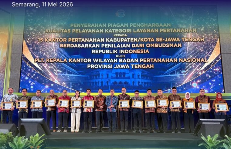 15 Kantor Pertanahan di Jawa Tengah Terima Penghargaan Pelayanan Publik dari Kanwil BPN Jateng