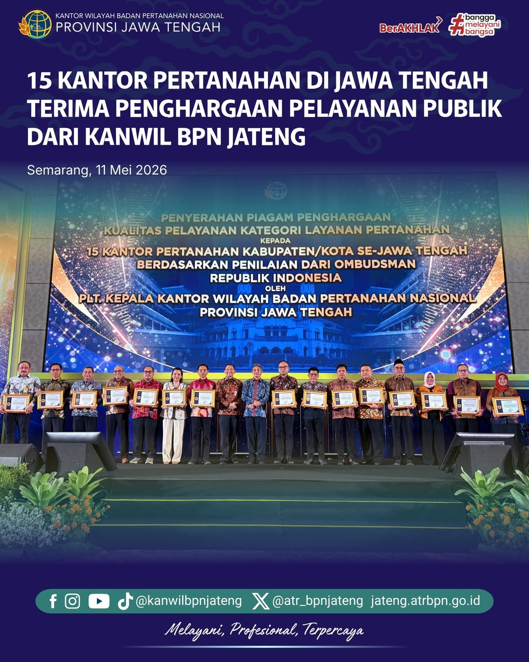 15 Kantor Pertanahan di Jawa Tengah Terima Penghargaan Pelayanan Publik dari Kanwil BPN Jateng