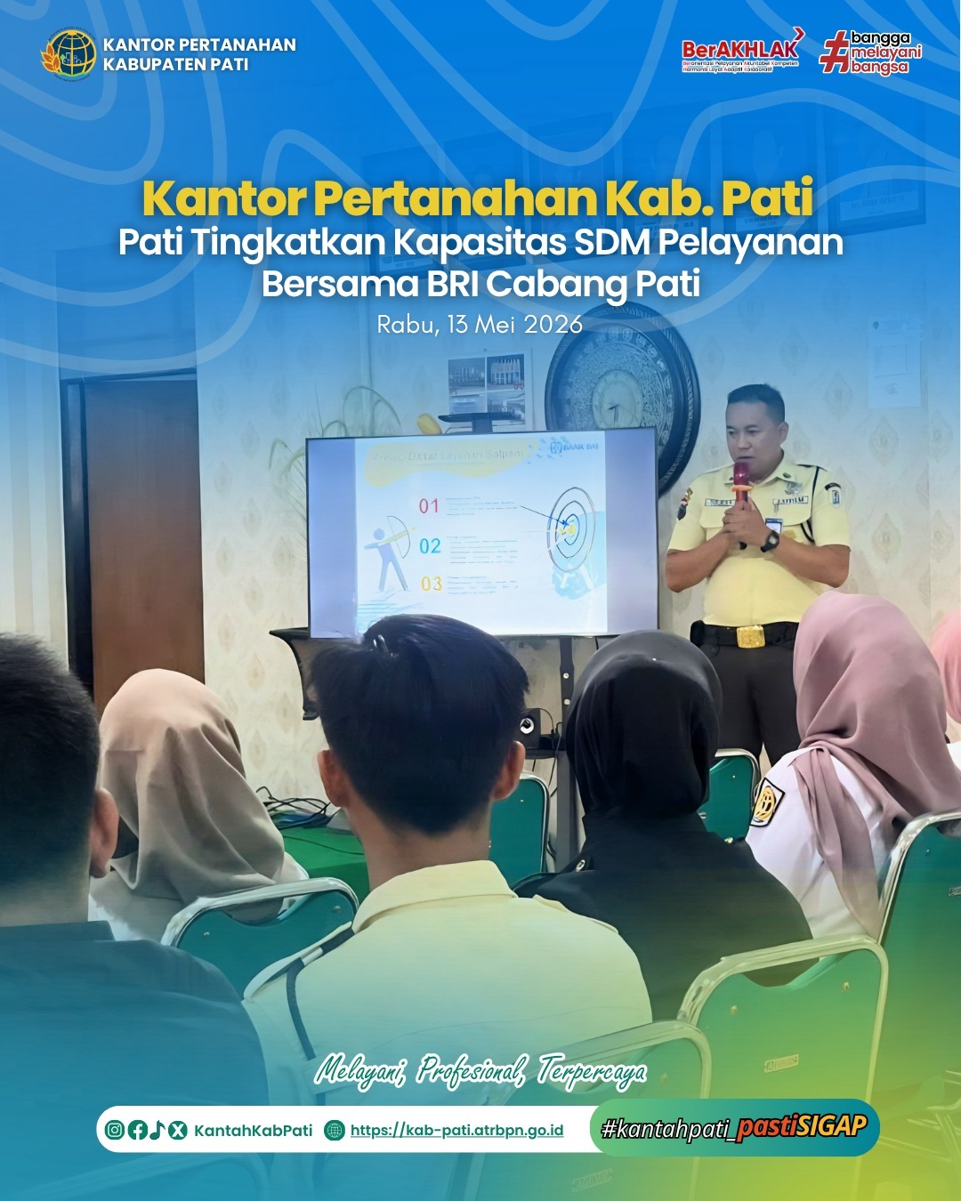 Kantor Pertanahan Kabupaten Pati Tingkatkan Kapasitas SDM Pelayanan Bersama BRI Cabang Pati