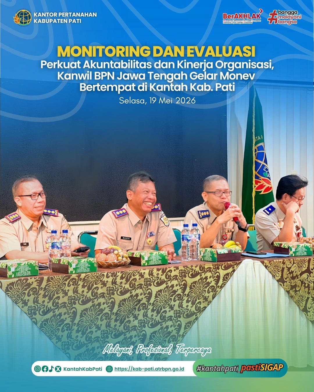 Monitoring dan Evaluasi Perkuat Akuntabilitas dan Kinerja Organisasi, Kanwil BPN Jawa Tengah Gelar MonevBertempat di Kantah Kab. Pati