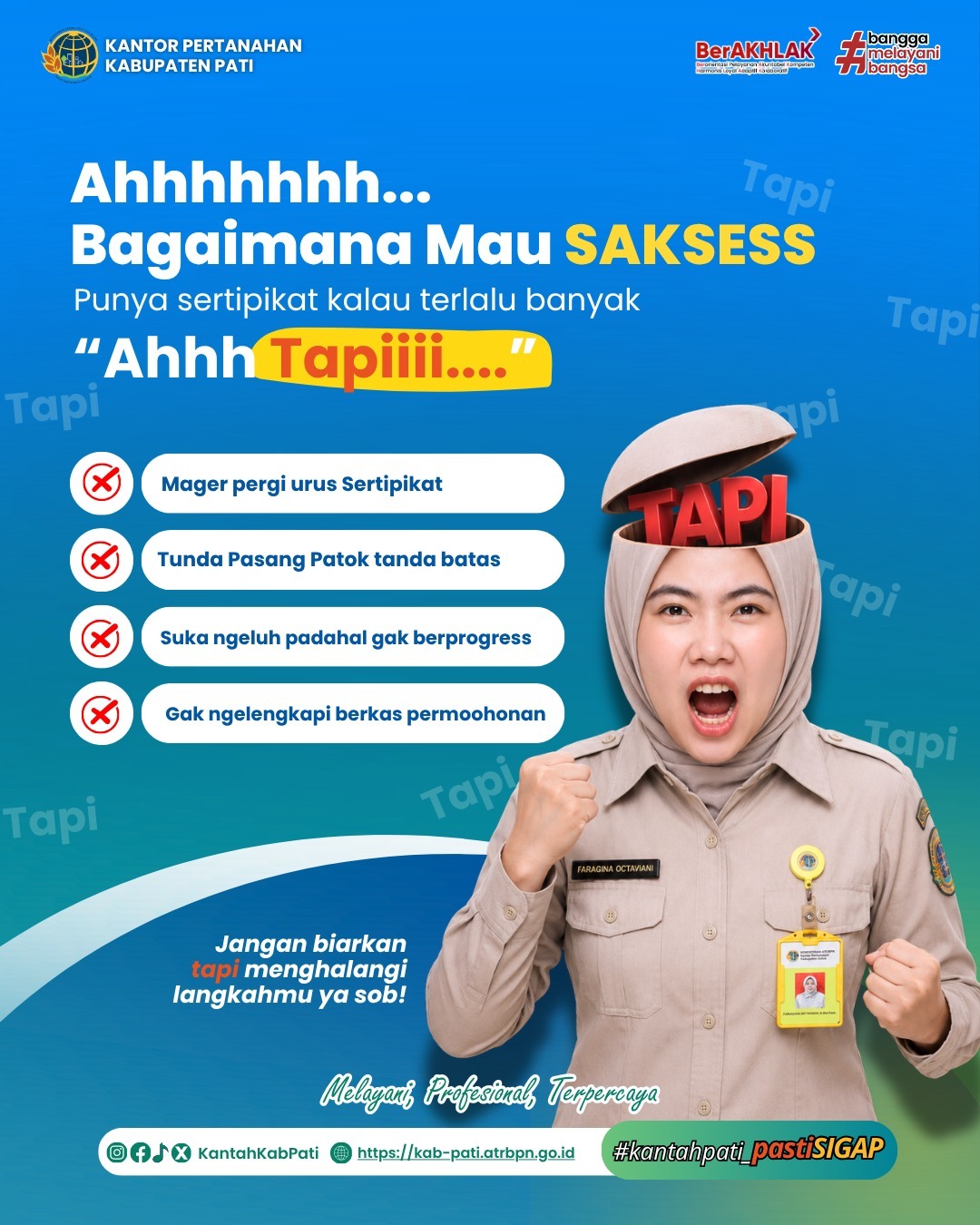 😵‍💫 Ahh… bagaimana mau SAKSESSS punya sertipikat kalau terlalu banyak “ahh tapi…” 😆