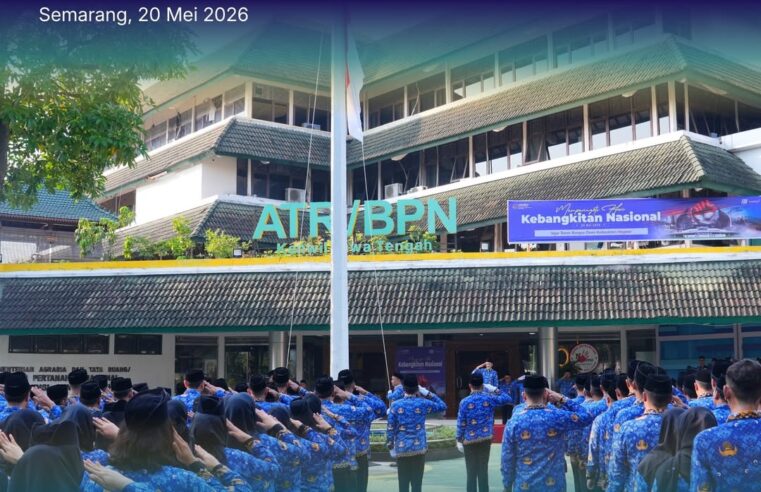 Upacara Peringatan Hari Kebangkitan Nasional Ke-118 di Kanwil BPN Provinsi Jawa Tengah