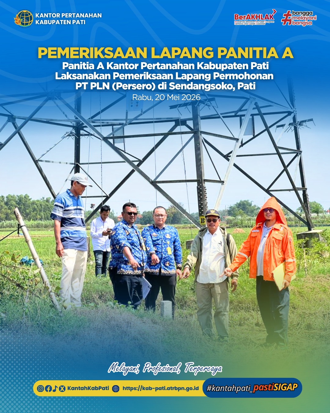 Anggota Panitia A Kantor Pertanahan Kabupaten Pati, Novianto Ribut Subagio dan Ari Wijayanto, melaksanakan kegiatan pemeriksaan lapang atas permohonan untuk dan atas nama PT PLN (Persero) yang berlokasi di Desa Sendangsoko, Kecamatan Jakenan, Kabupaten Pati