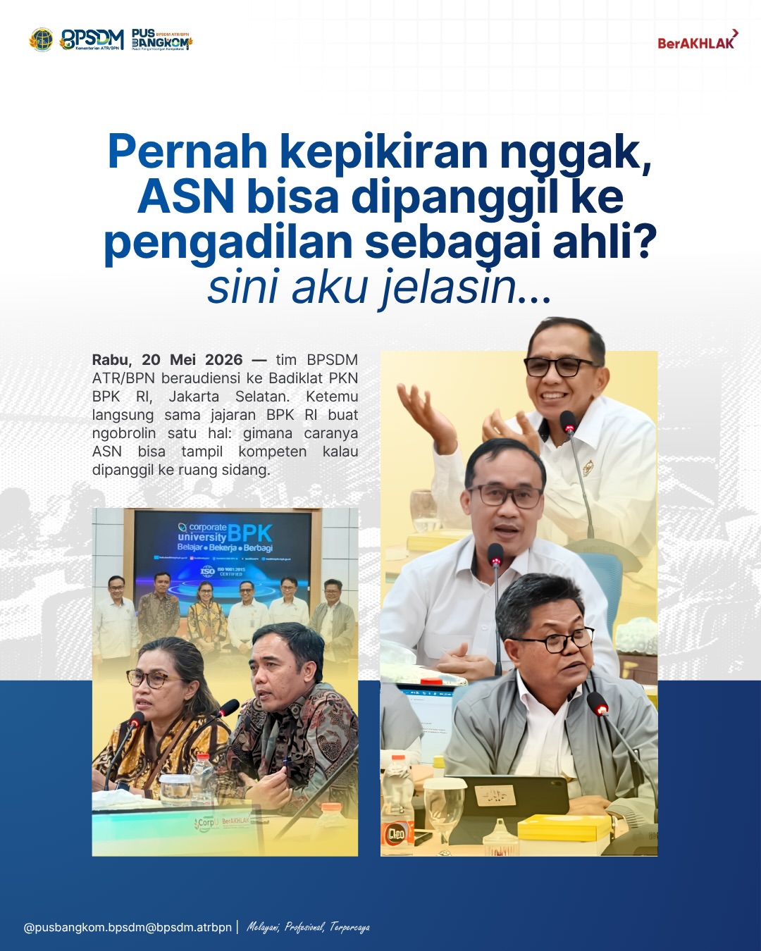 BPSDM ATR/BPN dan Badiklat PKN BPK RI Jajaki Kolaborasi Pelatihan Pemberian Keterangan Ahli Tahun 2026